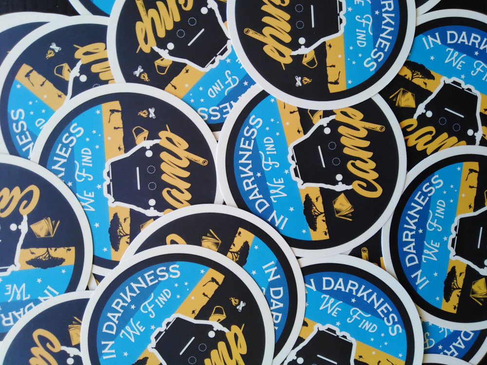 In Darkness We Find Camp, Coaster Sticker