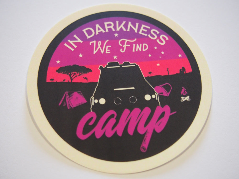 In Darkness We Find Camp, Coaster Sticker
